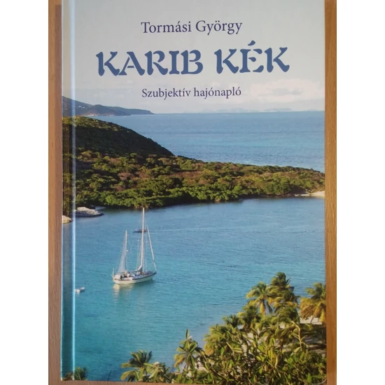 Tormási György: Karib Kék