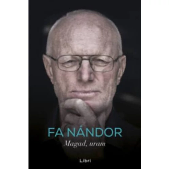 Fa Nándor: Magad uram