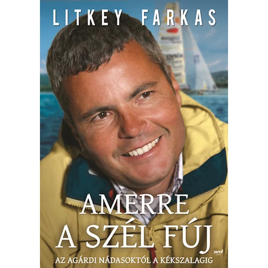 Litkey Farkas: Amerre a szél fúj