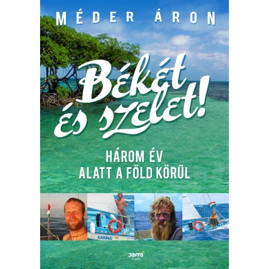 Méder Áron: Békét és Szelet