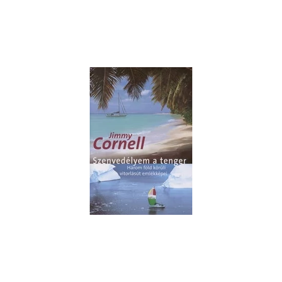 J. Cornell: Szenvedélyem a tenger