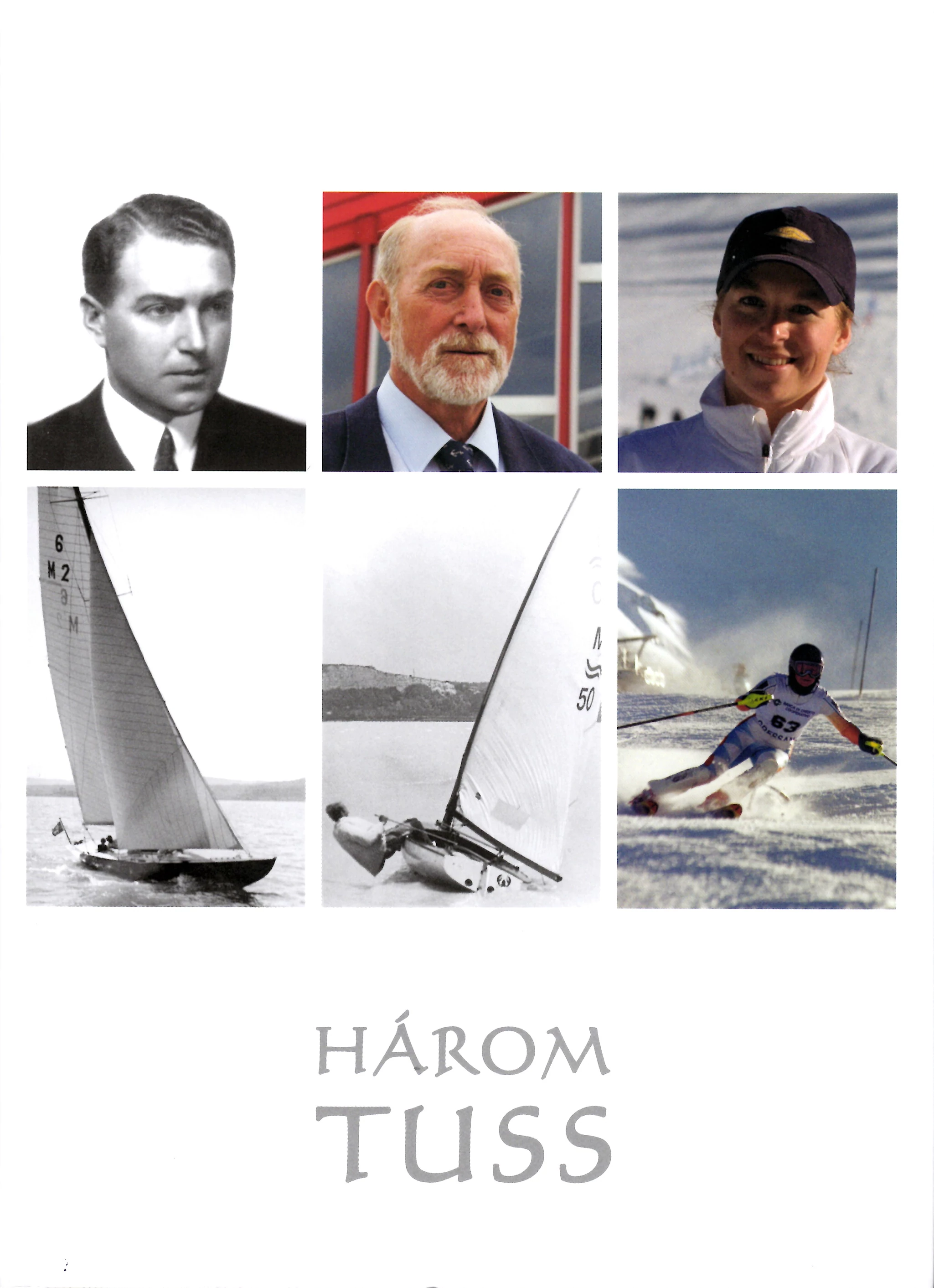 HÁROM TUSS